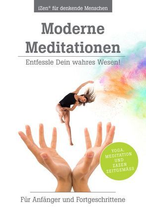 Moderne Meditationen von Weh alias enO,  Dr. Michael