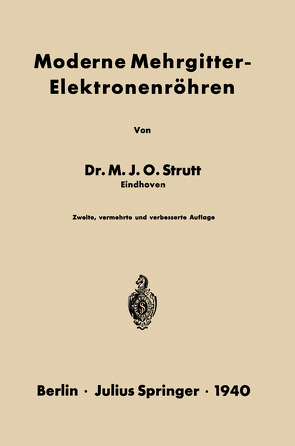 Moderne Mehrgitter-Elektronenröhren von Strutt,  NA