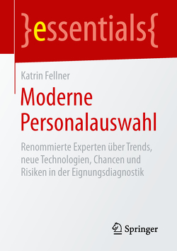 Moderne Personalauswahl von Fellner,  Katrin