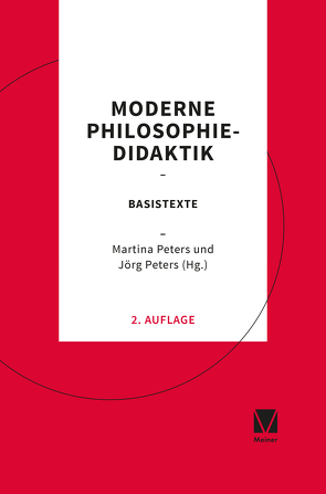 Moderne Philosophiedidaktik von Peters,  Joerg, Peters,  Martina