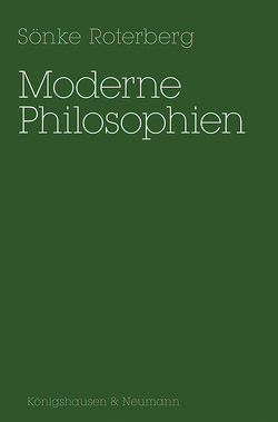 Moderne Philosophien von Roterberg,  Sönke