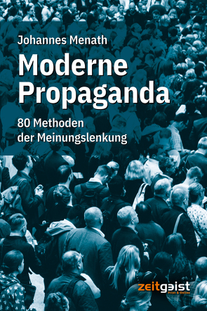 Moderne Propaganda von Menath,  Johannes