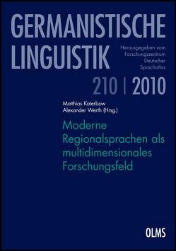 Moderne Regionalsprachen als multidimensionales Forschungsfeld von Katerbow,  Matthias, Werth,  Alexander