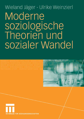 Moderne soziologische Theorien und sozialer Wandel von Jäger,  Wieland, Weinzierl,  Ulrike