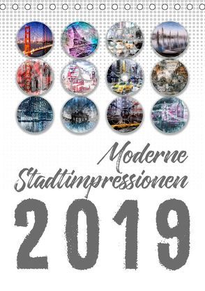 Moderne Stadtimpressionen (Tischkalender 2019 DIN A5 hoch) von Viola,  Melanie