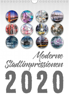Moderne Stadtimpressionen (Wandkalender 2020 DIN A4 hoch) von Viola,  Melanie