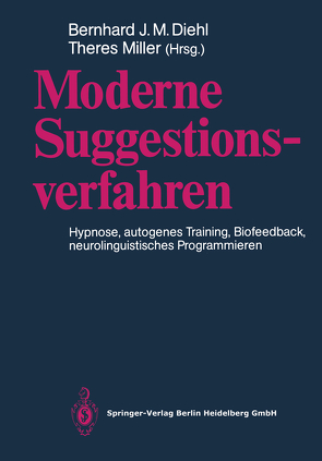 Moderne Suggestionsverfahren von Diehl,  Bernhard J.M., Miller,  Theres