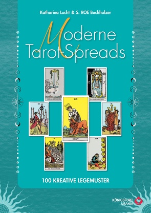 Moderne Tarot-Spreads von Buchholzer,  S. ROE, Lucht,  Katharina