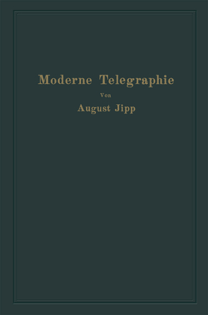 Moderne Telegraphie von Jipp,  August