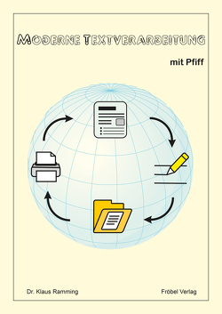 Moderne Textverarbeitung mit Pfiff von Ramming,  Klaus