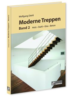 Moderne Treppen Band 2 von Diehl,  Wolfgang