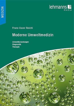 Moderne Umweltmedizin von Reichl,  Franz-Xaver