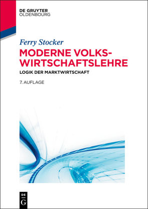 Ferry Stoker: Moderne Volkswirtschaftslehre / Moderne Volkswirtschaftslehre von Stocker,  Ferry