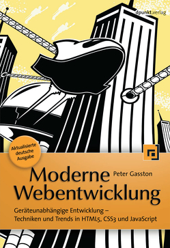 Moderne Webentwicklung von Gasston,  Peter, Kommer,  Christoph, Kommer,  Isolde