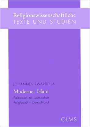 Moderner Islam von Twardella,  Johannes