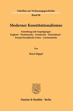 Moderner Konstitutionalismus. von Dippel,  Horst