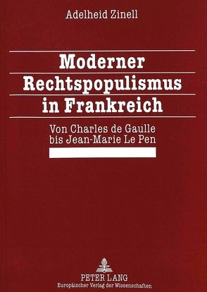 Moderner Rechtspopulismus in Frankreich von Zinell,  Adelheid