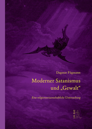 Moderner Satanismus und „Gewalt“ von Fügmann,  Dagmar