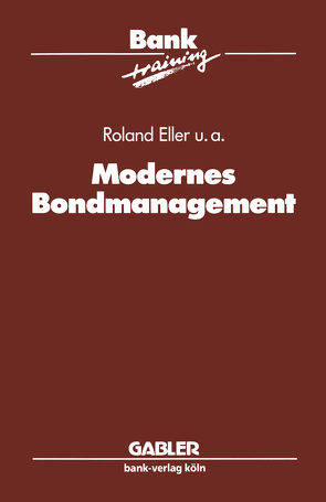 Modernes Bondmanagement von Eller,  Roland