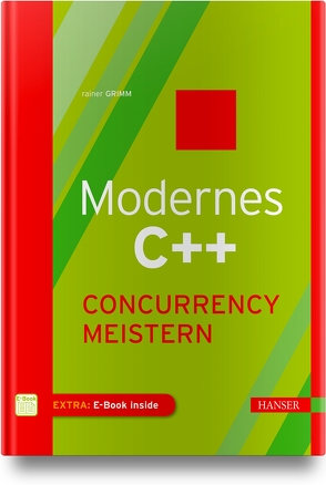 Modernes C++: Concurrency meistern von Grimm,  Rainer