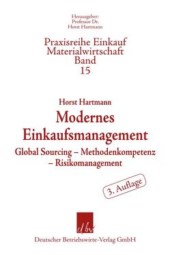 Modernes Einkaufsmanagement. von Hartmann,  Horst