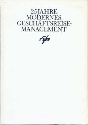 Modernes Geschäftsreisemanagement von Kirnberger,  Michael, Otto-Rieke,  Gerd