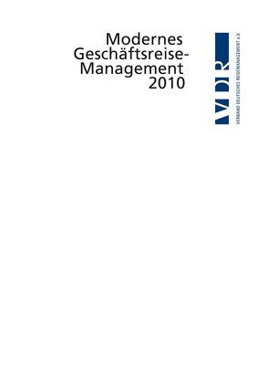 Modernes Geschäftsreisemanagement / Modernes Geschäftsreise-Management von Otto-Rieke,  Gerd