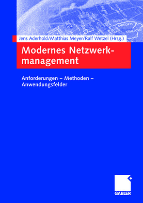 Modernes Netzwerkmanagement von Aderhold,  Jens, Rosenberger,  Matthias, Wetzel,  Ralf
