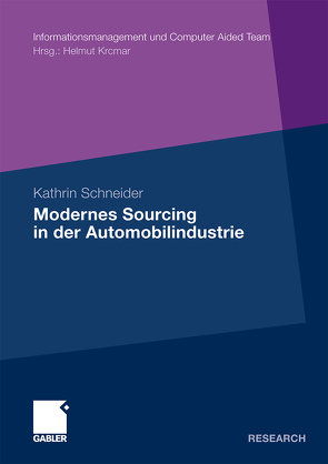 Modernes Sourcing in der Automobilindustrie von Schneider,  Kathrin