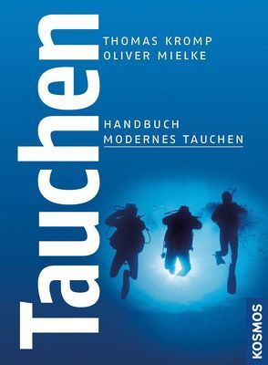 Modernes Tauchen von Kromp,  Thomas, Mielke,  Oliver