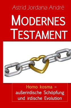 Modernes Testament von André,  Astrid Jordana