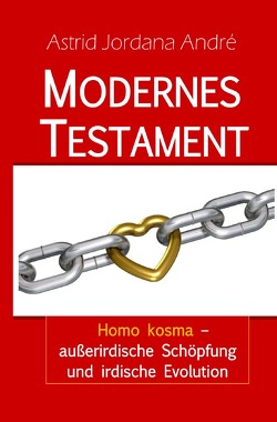 Modernes Testament von André,  Astrid Jordana