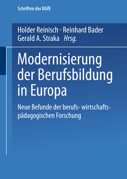 Modernisierung der Berufsbildung in Europa von Bader,  Reinhard, Reinisch,  Holger, Straka,  Gerald A.
