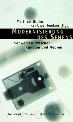 Modernisierung des Sehens von Bruhn,  Matthias, Hemken,  Kai-Uwe