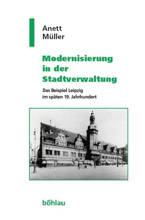 Modernisierung in der Stadtverwaltung von Hehl,  Ulrich, Müller,  Anett
