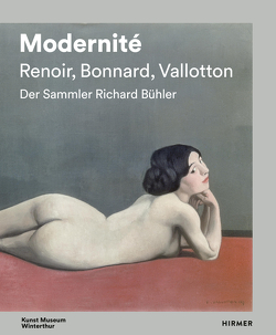 Modernité – Renoir, Bonnard, Valloton von Bitterli,  Konrad