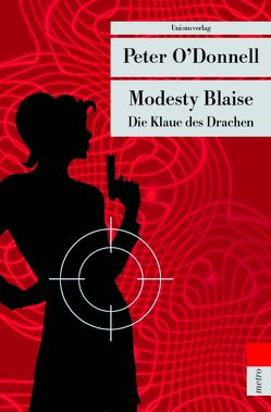 Modesty Blaise – Die Klaue des Drachen von O'Donnell,  Peter