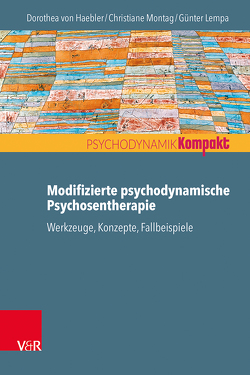 Modifizierte psychodynamische Psychosentherapie von Lempa,  Günter, Montag,  Christiane, von Haebler,  Dorothea