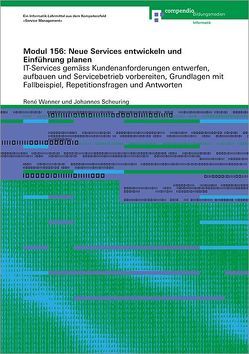 Modul 156: Neue Services entwickeln und Einführung planen von Scheuring,  Johannes, Wanner,  René