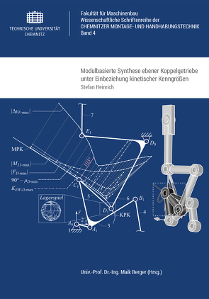 Modulbasierte Synthese ebener Koppelgetriebe unter Einbeziehung kinetischer Kenngrößen von Heinrich,  Stefan