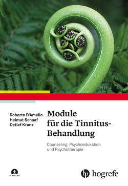 Module für die Tinnitus-Behandlung von D´Amelio,  Roberto, Kranz,  Detlef, Schaaf,  Helmut