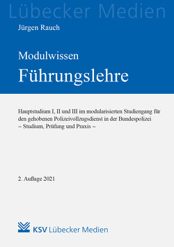 MODULWISSEN Führungslehre von Rauch,  Jürgen