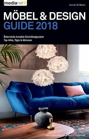 Möbel & Design Guide 2018 von Del Medico,  Anna M.