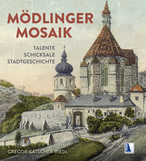Mödlinger Mosaik von Gatscher-Riedl,  Gregor