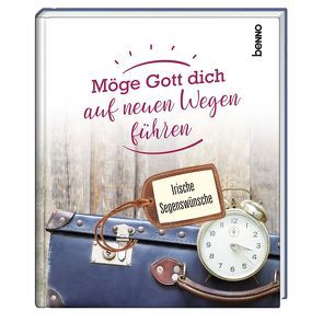 Geschenkbuch »Möge Gott dich auf neuen Wegen führen« von Bauch,  Volker