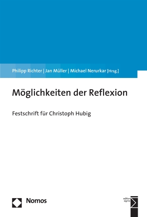 Möglichkeiten der Reflexion von Müller,  Jan, Nerurkar,  Michael, Richter,  Philipp