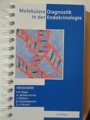 Moekulare Diagnostik in der Endokronologie von Partsch,  C J