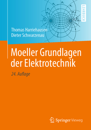 Moeller Grundlagen der Elektrotechnik von Harriehausen,  Thomas, Schwarzenau,  Dieter