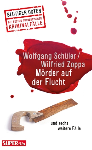 Mörder auf der Flucht von Schüler,  Wolfgang, Zoppa,  Wilfried