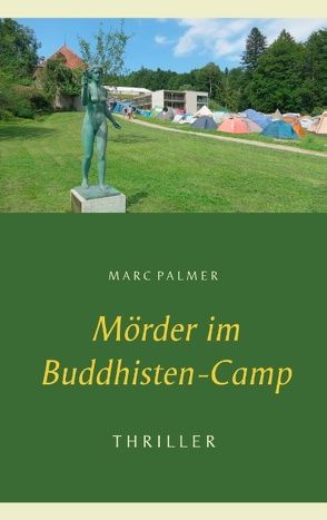 Mörder im Buddhisten-Camp von Palmer,  Marc